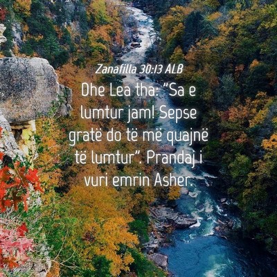 Picture 04 - Zanafilla 30:13 ALB - Dhe Lea tha: 