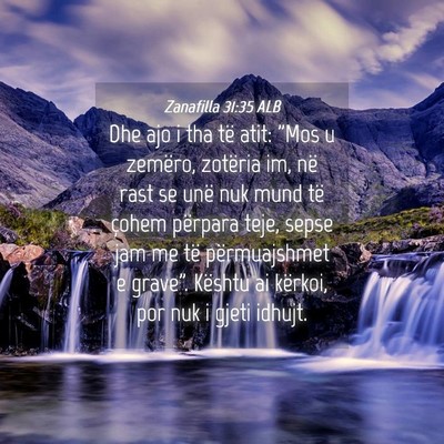 Picture 04 - Zanafilla 31:35 ALB - Dhe ajo i tha të atit: 