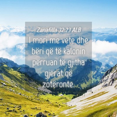 Picture 04 - Zanafilla 32:23 ALB - I mori me vete dhe bëri që të kalonin përruan - Bible Verse Picture