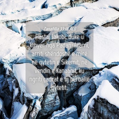 Picture 04 - Zanafilla 33:18 ALB - Pastaj Jakobi, duke u kthyer nga Padan-Arami, - Bible Verse Picture