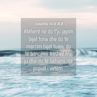 Picture 04 - Zanafilla 34:16 ALB - Atëherë ne do t’ju japim bijat tona dhe do - Bible Verse Picture