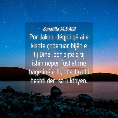 Picture 04 - Zanafilla 34:5 ALB - Por Jakobi dëgjoi që ai e kishte çnderuar - Bible Verse Picture