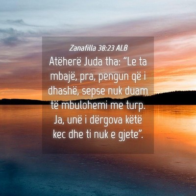 Picture 04 - Zanafilla 38:23 ALB - Atëherë Juda tha: 