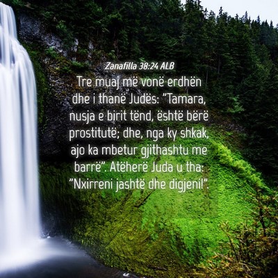 Picture 04 - Zanafilla 38:24 ALB - Tre muaj më vonë erdhën dhe i thanë Judës: - Bible Verse Picture