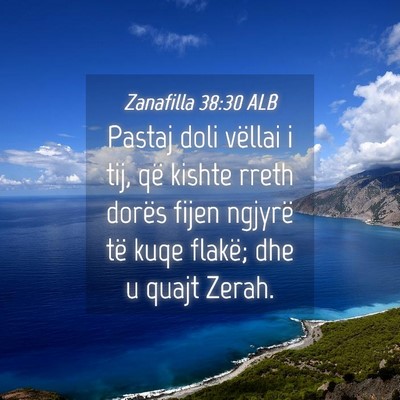 Picture 04 - Zanafilla 38:30 ALB - Pastaj doli vëllai i tij, që kishte rreth - Bible Verse Picture