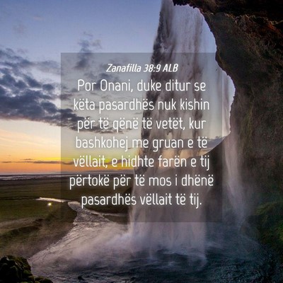 Picture 04 - Zanafilla 38:9 ALB - Por Onani, duke ditur se këta pasardhës nuk - Bible Verse Picture