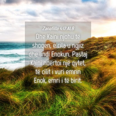 Picture 04 - Zanafilla 4:17 ALB - Dhe Kaini njohu të shoqen, e cila u ngjiz dhe - Bible Verse Picture