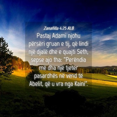 Picture 04 - Zanafilla 4:25 ALB - Pastaj Adami njohu përsëri gruan e tij, që - Bible Verse Picture