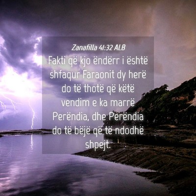 Picture 04 - Zanafilla 41:32 ALB - Fakti që kjo ëndërr i është shfaqur Faraonit - Bible Verse Picture