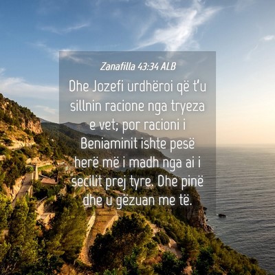 Picture 04 - Zanafilla 43:34 ALB - Dhe Jozefi urdhëroi që t’u sillnin racione - Bible Verse Picture