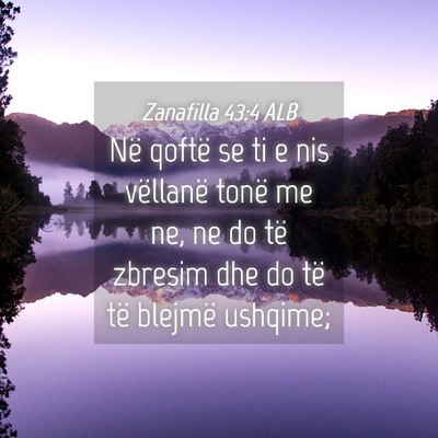 Picture 04 - Zanafilla 43:4 ALB - Në qoftë se ti e nis vëllanë tonë me ne, ne - Bible Verse Picture