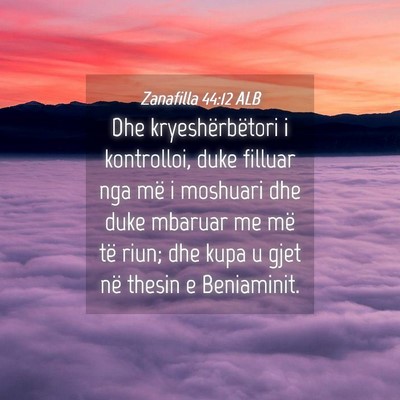 Picture 04 - Zanafilla 44:12 ALB - Dhe kryeshërbëtori i kontrolloi, duke filluar - Bible Verse Picture
