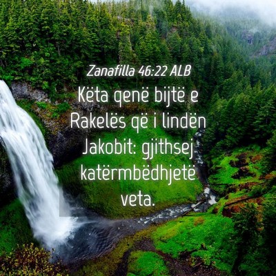 Picture 04 - Zanafilla 46:22 ALB - Këta qenë bijtë e Rakelës që i lindën - Bible Verse Picture