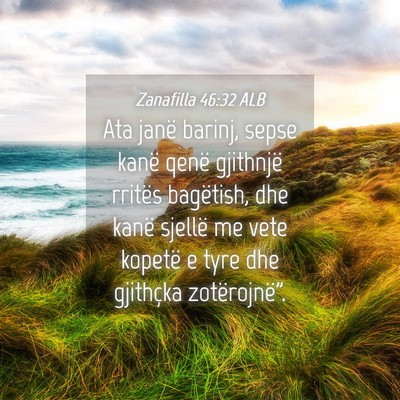 Picture 04 - Zanafilla 46:32 ALB - Ata janë barinj, sepse kanë qenë gjithnjë - Bible Verse Picture