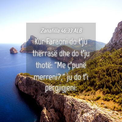 Picture 04 - Zanafilla 46:33 ALB - Kur Faraoni do t’ju thërrasë dhe do t’ju - Bible Verse Picture