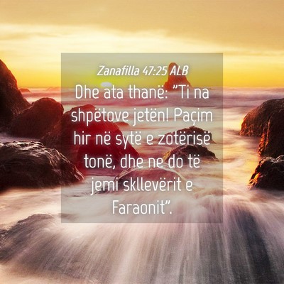 Picture 04 - Zanafilla 47:25 ALB - Dhe ata thanë: 