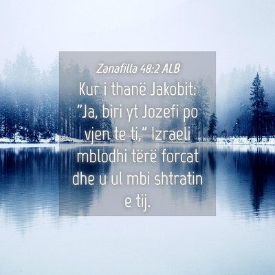 Picture 04 - Zanafilla 48:2 ALB - Kur i thanë Jakobit: 