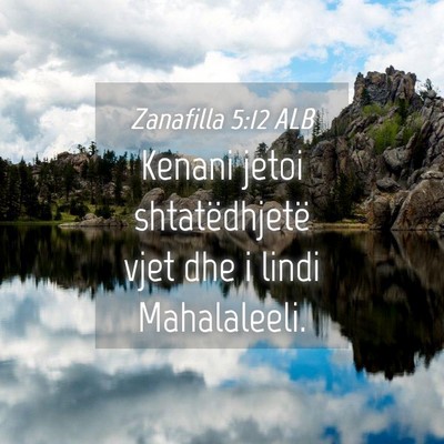 Picture 04 - Zanafilla 5:12 ALB - Kenani jetoi shtatëdhjetë vjet dhe i lindi - Bible Verse Picture