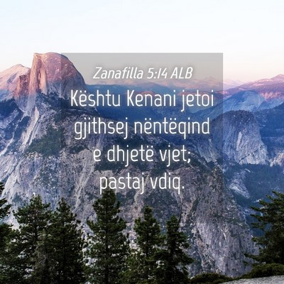 Picture 04 - Zanafilla 5:14 ALB - Kështu Kenani jetoi gjithsej nëntëqind e - Bible Verse Picture