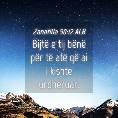 Picture 04 - Zanafilla 50:12 ALB - Bijtë e tij bënë për të atë që ai i kishte - Bible Verse Picture
