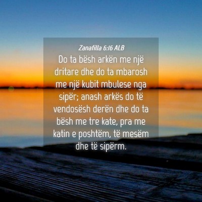 Picture 04 - Zanafilla 6:16 ALB - Do ta bësh arkën me një dritare dhe do ta - Bible Verse Picture