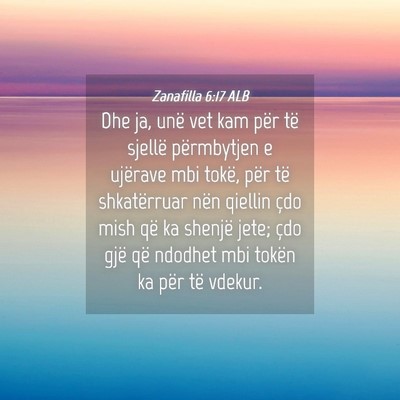 Picture 04 - Zanafilla 6:17 ALB - Dhe ja, unë vet kam për të sjellë përmbytjen - Bible Verse Picture