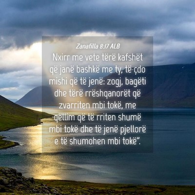 Picture 04 - Zanafilla 8:17 ALB - Nxirr me vete tërë kafshët që janë bashkë - Bible Verse Picture
