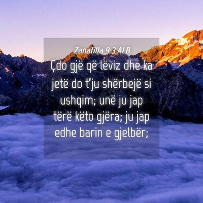 Picture 04 - Zanafilla 9:3 ALB - Çdo gjë që lëviz dhe ka jetë do t’ju - Bible Verse Picture