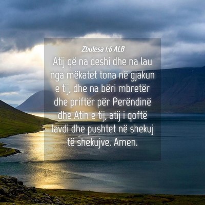 Picture 04 - Zbulesa 1:6 ALB - Atij që na deshi dhe na lau nga mëkatet tona - Bible Verse Picture