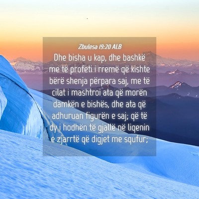 Picture 04 - Zbulesa 19:20 ALB - Dhe bisha u kap, dhe bashkë me të profeti i - Bible Verse Picture