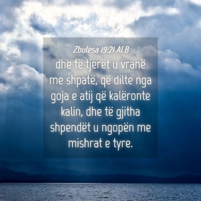 Picture 04 - Zbulesa 19:21 ALB - dhe të tjerët u vranë me shpatë, që dilte - Bible Verse Picture