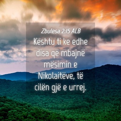 Picture 04 - Zbulesa 2:15 ALB - Kështu ti ke edhe disa që mbajnë mësimin e - Bible Verse Picture
