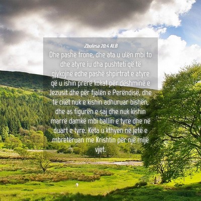 Picture 04 - Zbulesa 20:4 ALB - Dhe pashë frone, dhe ata u ulën mbi to dhe - Bible Verse Picture