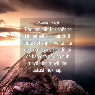 Picture 04 - Zbulesa 3:7 ALB - “Dhe engjëllit të kishës së Filadelfisë - Bible Verse Picture