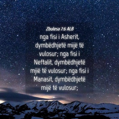 Picture 04 - Zbulesa 7:6 ALB - nga fisi i Asherit, dymbëdhjetë mijë të - Bible Verse Picture