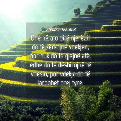 Picture 04 - Zbulesa 9:6 ALB - Dhe në ato ditë njerëzit do të kërkojnë - Bible Verse Picture
