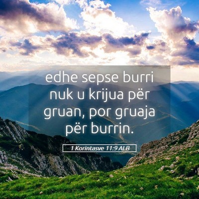 Picture 05 - 1 Korintasve 11:9 ALB - edhe sepse burri nuk u krijua për gruan, por - Bible Verse Picture