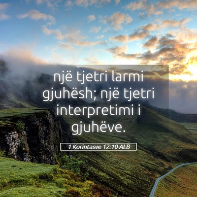 Picture 05 - 1 Korintasve 12:10 ALB - një tjetri larmi gjuhësh; një tjetri - Bible Verse Picture