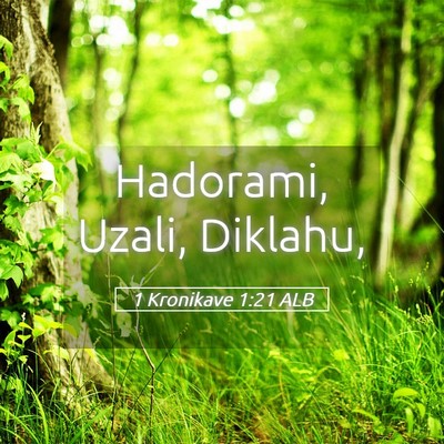 Picture 05 - 1 Kronikave 1:21 ALB - Hadorami, Uzali, - Bible Verse Picture