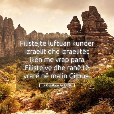 Picture 05 - 1 Kronikave 10:1 ALB - Filistejtë luftuan kundër Izraelit dhe - Bible Verse Picture