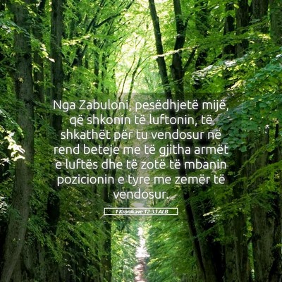 Picture 05 - 1 Kronikave 12:33 ALB - Nga Zabuloni, pesëdhjetë mijë, që shkonin të - Bible Verse Picture