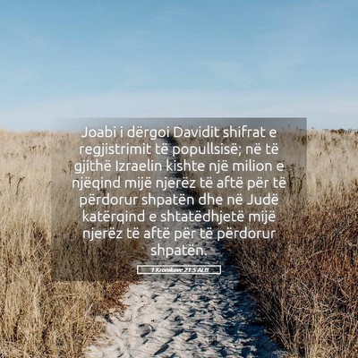 Picture 05 - 1 Kronikave 21:5 ALB - Joabi i dërgoi Davidit shifrat e regjistrimit - Bible Verse Picture