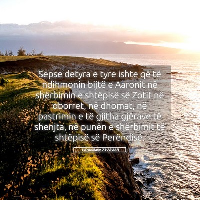 Picture 05 - 1 Kronikave 23:28 ALB - Sepse detyra e tyre ishte që të ndihmonin - Bible Verse Picture