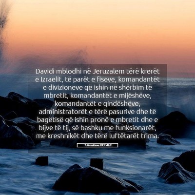 Picture 05 - 1 Kronikave 28:1 ALB - Davidi mblodhi në Jeruzalem tërë krerët e - Bible Verse Picture