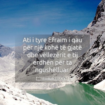 Picture 05 - 1 Kronikave 7:22 ALB - Ati i tyre Efraim i qau për një kohë të - Bible Verse Picture