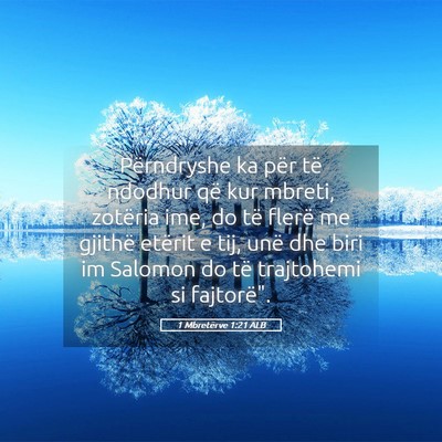 Picture 05 - 1 Mbretërve 1:21 ALB - Përndryshe ka për të ndodhur që kur mbreti, - Bible Verse Picture