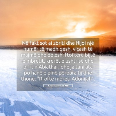 Picture 05 - 1 Mbretërve 1:25 ALB - Në fakt sot ai zbriti dhe flijoi një numër të - Bible Verse Picture