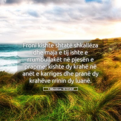 Picture 05 - 1 Mbretërve 10:19 ALB - Froni kishte shtatë shkallëza dhe maja e tij - Bible Verse Picture