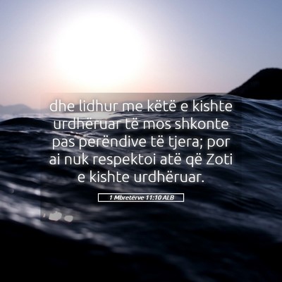 Picture 05 - 1 Mbretërve 11:10 ALB - dhe lidhur me këtë e kishte urdhëruar të mos - Bible Verse Picture