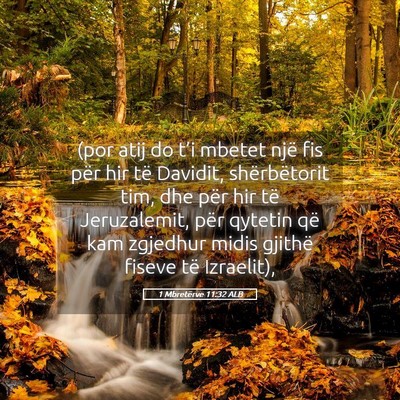 Picture 05 - 1 Mbretërve 11:32 ALB - (por atij do t’i mbetet një fis për hir të - Bible Verse Picture